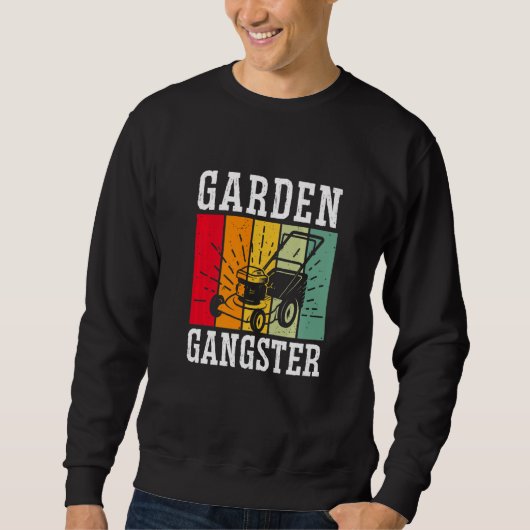 GARDEN GANGSTER I Plants Gardener Gardening  1 Trui (Voorkant)