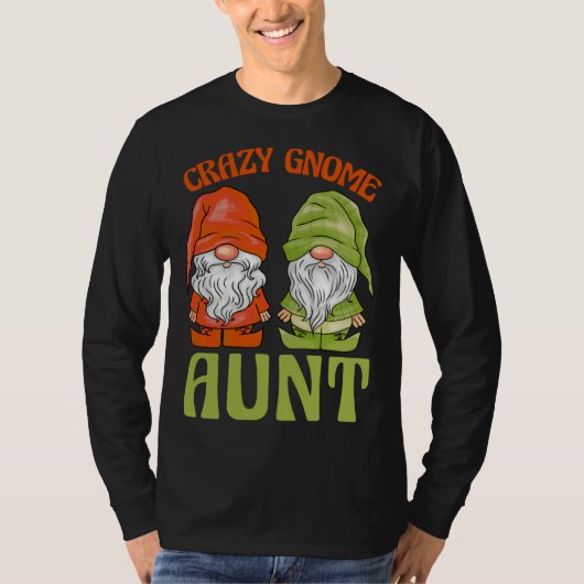 Garden Gnome Crazy Gnome Aunt T-shirt (Voorkant)