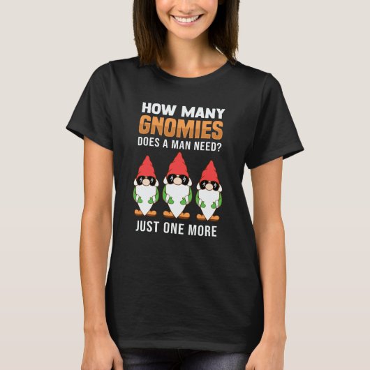 Garden Gnomes Gardening Dwarf & Gnome T-shirt (Voorkant)