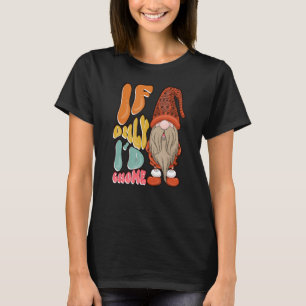 Garden Gnomes Gnome Lover Funny Gnome Gardening_1 T-shirt