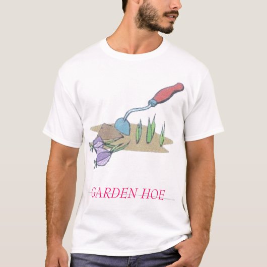 GARDEN HOE T-SHIRT (Voorkant)