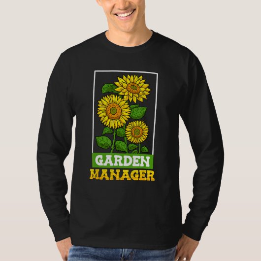 Garden Manager Garden Boss Sunflower Fan Garden Fa T-shirt (Voorkant)