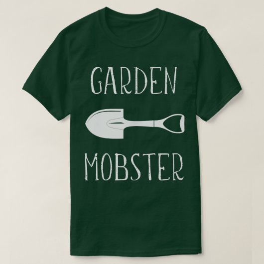 Garden Mobster Funny Gardening Farmer Planter Pla T-shirt (Design voorkant)