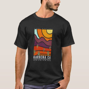 Gardena Californië Cool Desert Reis Souvenir Gar T-shirt