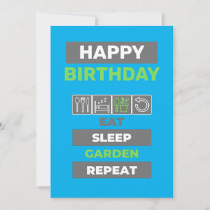 Gardener Birthday Kaart - Eat Sleep Garden Herhale
