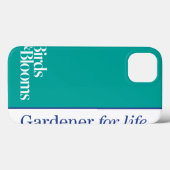 Gardener for Life Case-Mate iPhone Case (Achterkant (horizontaal))