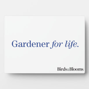 Gardener for Life Fotoplaat