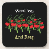 Gardener Funny Weed em en Reap Bier Onderzetter (Voorkant)
