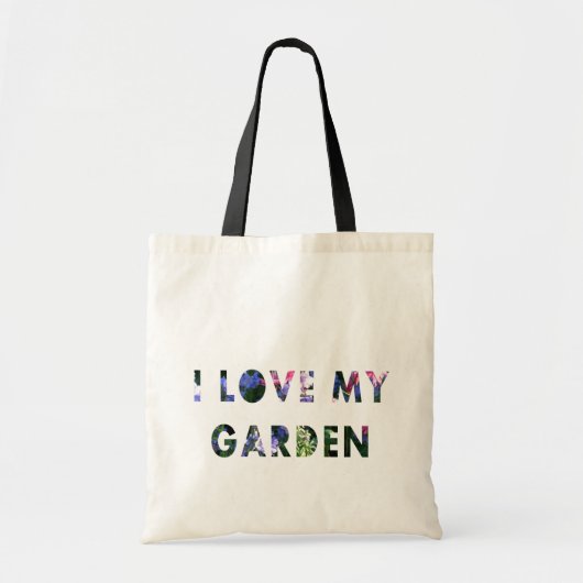 Gardener I Love My Garden Floral Text Tote Bag (Voorkant)