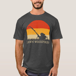 Gardener Lawn Whisperer 1 T-shirt