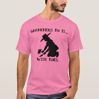Gardeners doen het... met slangen. t-shirt