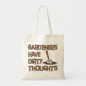 Gardeners hebben vieze gedachten tote bag (Voorkant)