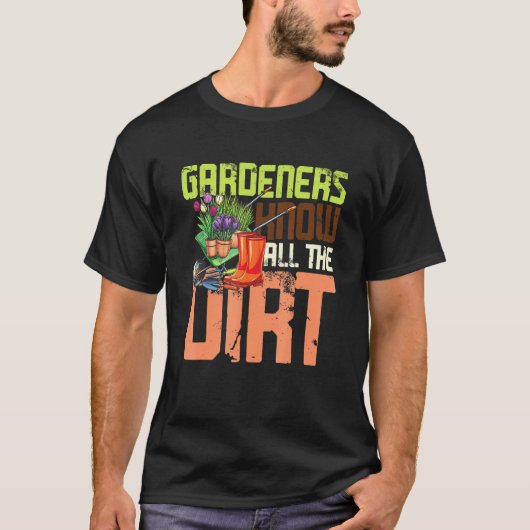 Gardeners kennen alle vuil t-shirt (Voorkant)