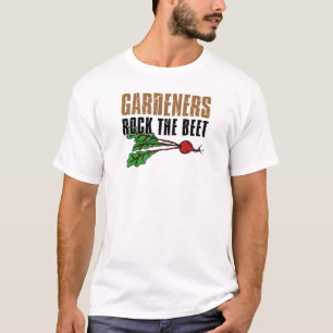 Gardeners Rock The Beet T-shirt