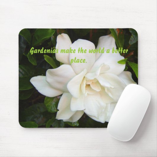 Gardenië maakt de wereld een betere plek. muismat (Met muis)
