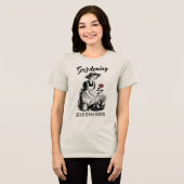 Gardening Because Murder Is Wrong Tri-Blend Shirt (Voorkant volledig)
