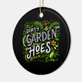 Gardening - Dirty Garden Hoes. Keramisch Ornament (Links)