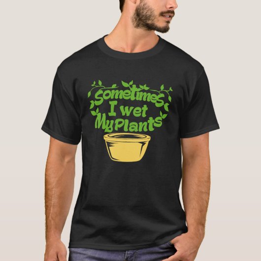 Gardening  for A Garden And Plant T-shirt (Voorkant)