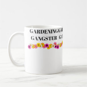Gardening Gangster T-shirt Plant Zaad En Tuin L Koffiemok