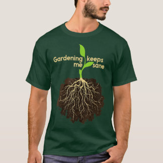 Gardening houdt me een normaal T Shirt Natuur Love