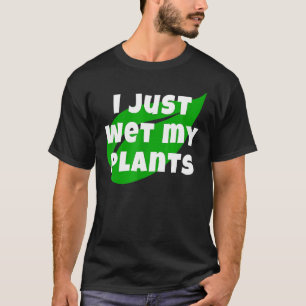 Gardening ik nat alleen mijn Planten tuin en serre T-shirt