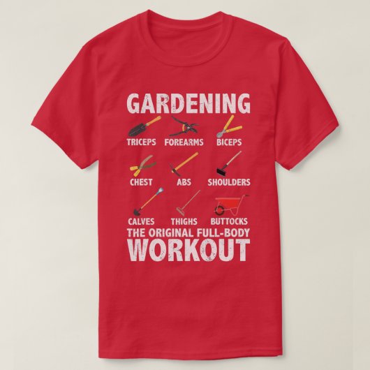 Gardening is de originele fullbody workout quote v t-shirt (Design voorkant)