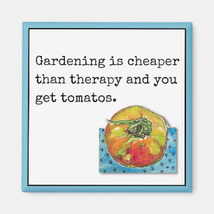 Gardening is goedkoper dan Therapy Magnet