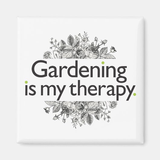 Gardening is mijn therapie magneet (Voorkant)