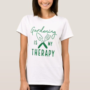 Gardening is mijn therapie t-shirt