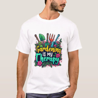 Gardening is mijn therapie t-shirt