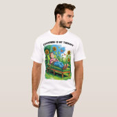 Gardening Is My Therapy T-Shirt (Voorkant volledig)