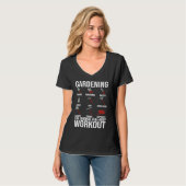Gardening Is The Original Full Body Workout T-shirt (Voorkant volledig)