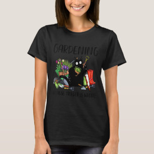 Gardening omdat moord een verkeerde kat is t-shirt