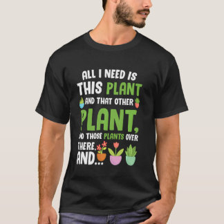 Gardening Plant Crazy Gardeners Lady T-shirt