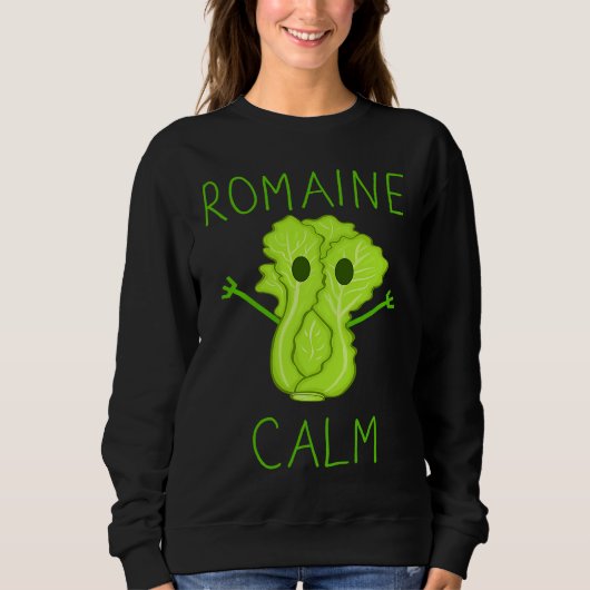 Gardening Pun Romaine Calm Gardener Trui (Voorkant)