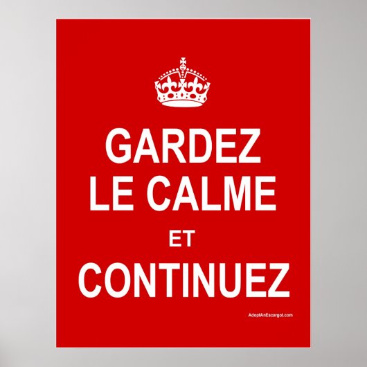 GARDEZ LE CALME ET CONTINUEZ POSTER (Voorkant)