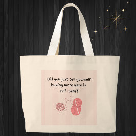 “Garen Kopen Is Zelfzorg” Grappige Jumbo Boodschap Grote Tote Bag