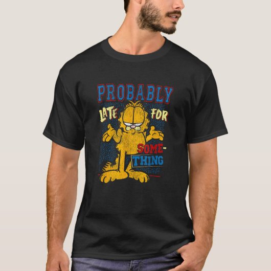 Garfield Probably Late For Something Distressed Vi T-shirt (Voorkant)