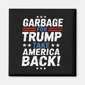 Garge For Trump Take America Ck Presidential Elect Magneet (Voorkant)