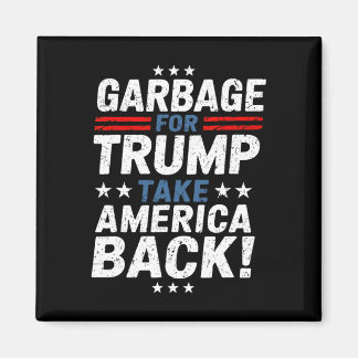 Garge For Trump Take America Ck Presidential Elect Magneet