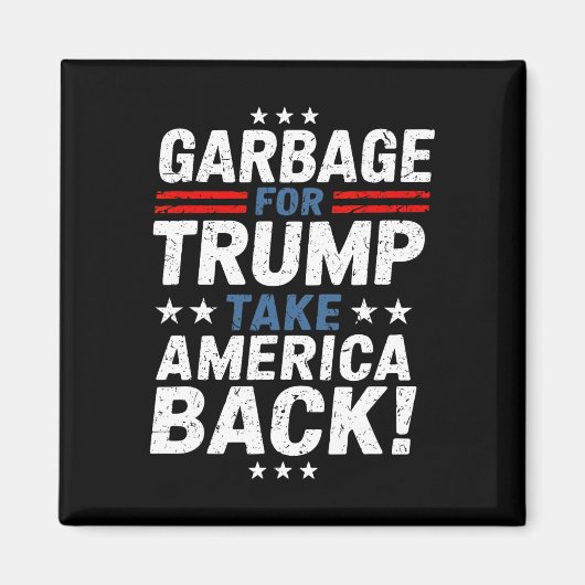Garge For Trump Take America Ck Presidential Elect Magneet (Voorkant)