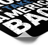 Garge For Trump Take America Ck Presidential Elect Poster (Hoek)