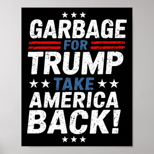 Garge For Trump Take America Ck Presidential Elect Poster (Voorkant)