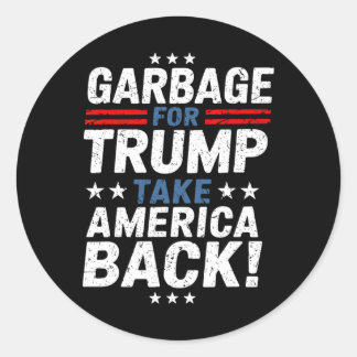 Garge For Trump Take America Ck Presidential Elect Ronde Sticker
