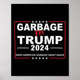 Garge voor Trump Maak Amerikaanse Garge weer Groot Poster