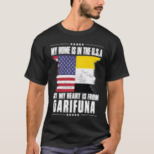 Garifuna American Patriot Grown Proud Home Heart U T-shirt