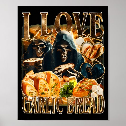 Garlic Bread Food Lover Funny Skeleton Meme Humor  Poster (Voorkant)