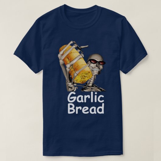 Garlic Bread Skeleton Funny T - shirts (Design voorkant)