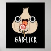 Garlick Funny Garlic Herb Pun Dark BG Poster (Voorkant)