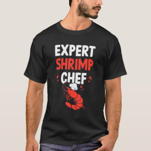 Garnaal van de soort "Chef Crayfish Fanatic Shrimp T-shirt